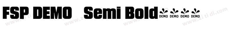 FSP DEMO   Semi Bold字体转换